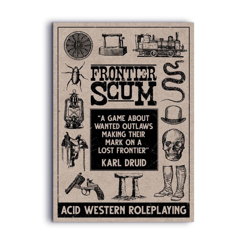 Frontier Scum More Rulebook Edition - Acid Western RPG