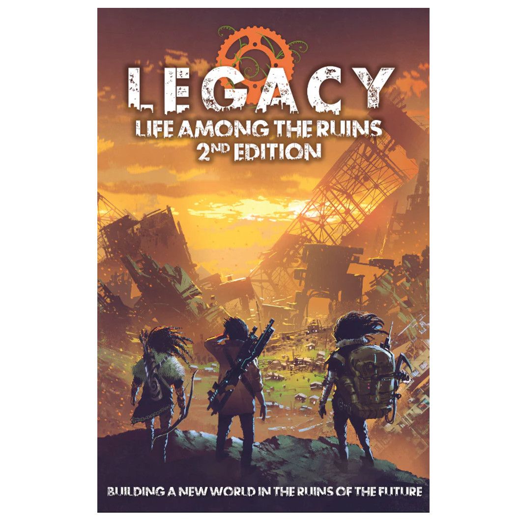 Legacy Life Among the Ruins Core 2nd Edition