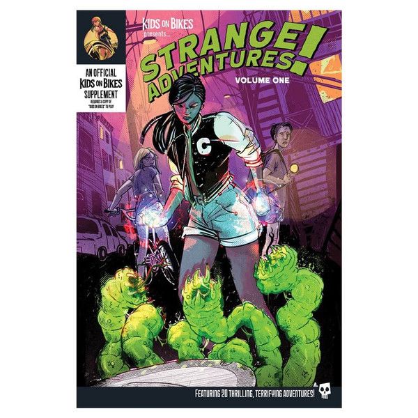 Kids on Bikes RPG Strange Adventures Volume 1