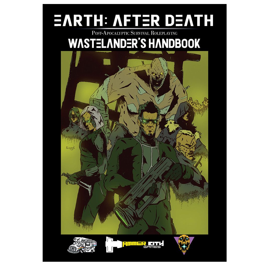 Earth After Death - Wastelanders Handbook 0e