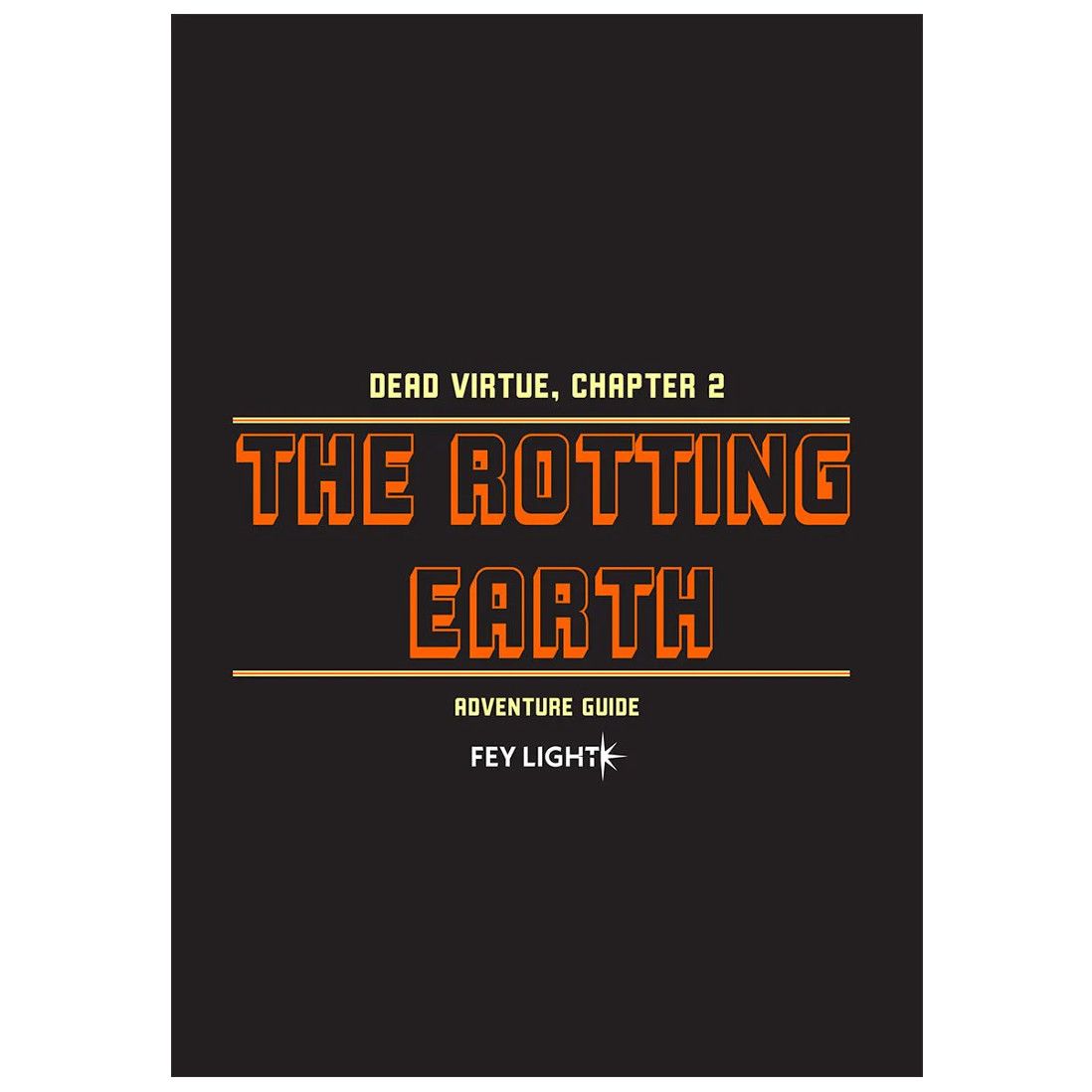 Dead Virtue 2 The Rotting Earth