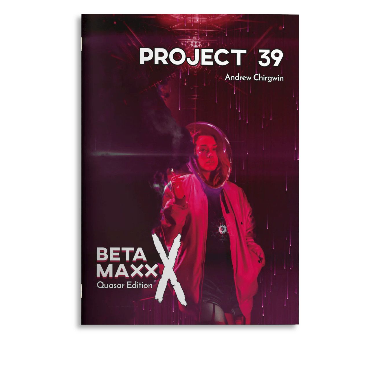 Project 39: Beta Maxx Quasar Edition