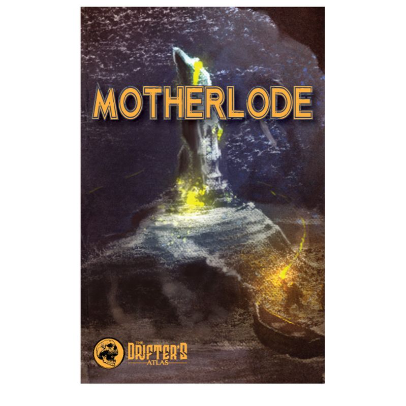 Motherlode 5e Supplement