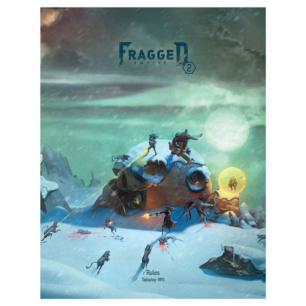 Fragged Empire 2nd Ed Core Rule Book