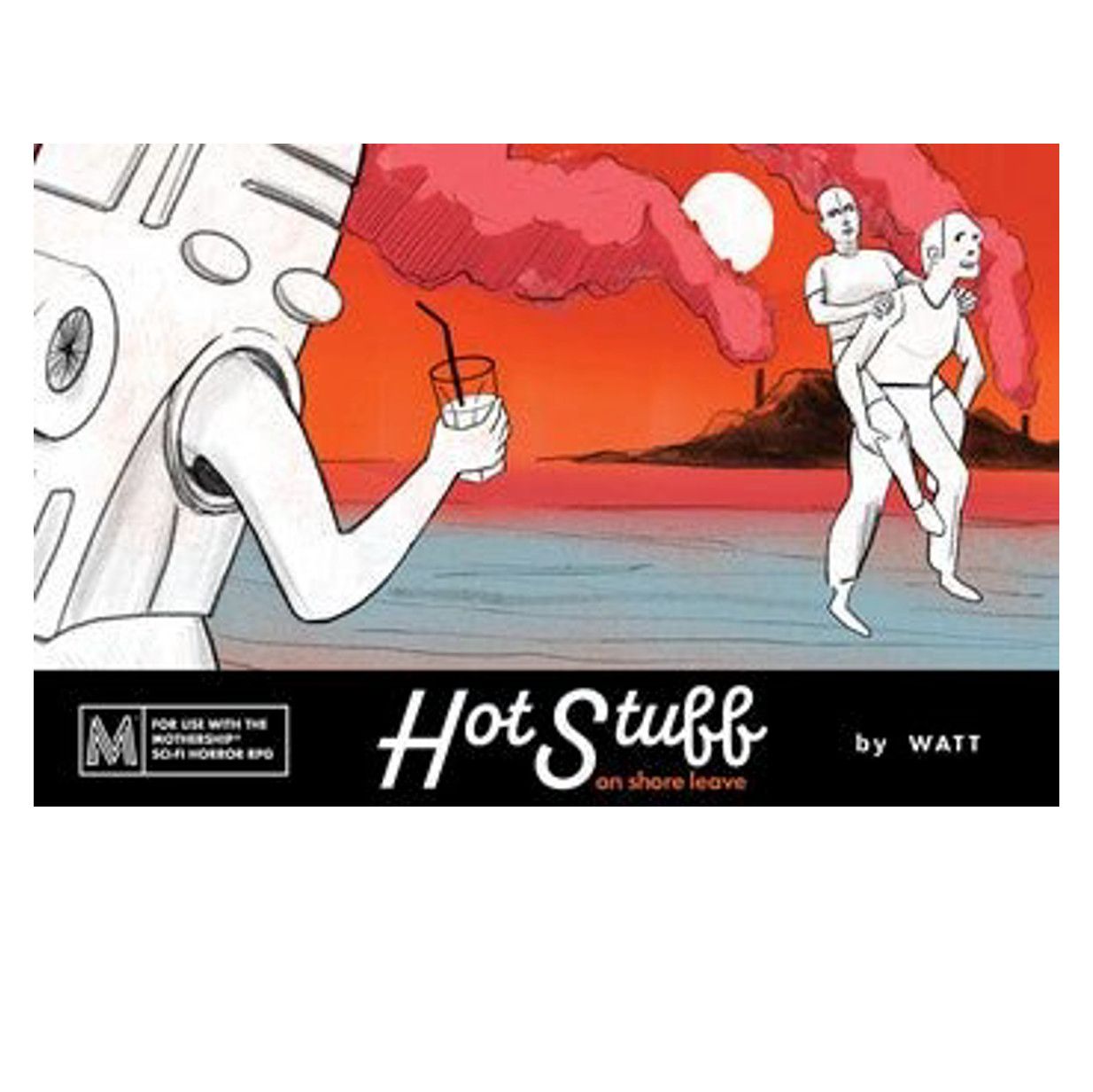 Mothership Adventure - Hot Stuff On Shore Leave - Journaling solo