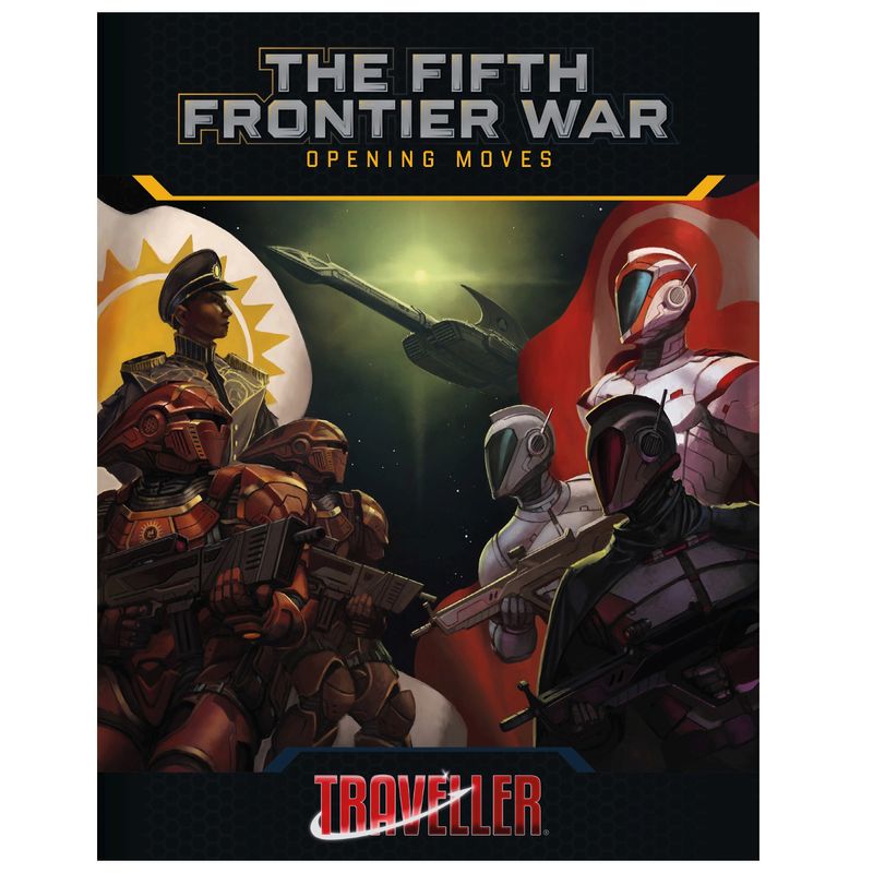 Traveller The Fifth Frontier War - Opening Moves