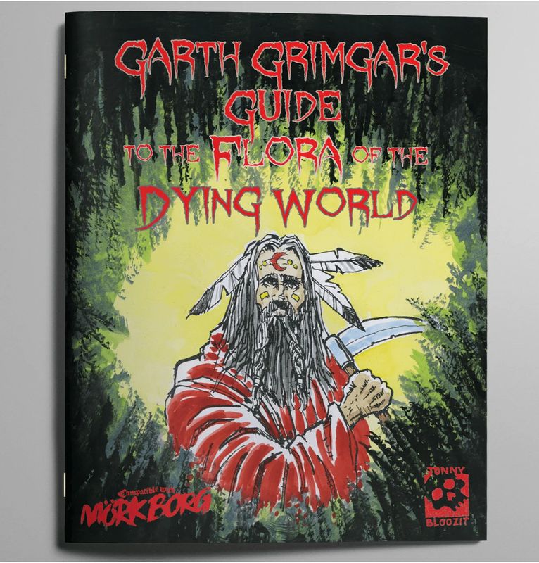 Garth Grimgar's Guide to the Flora of the Dying World