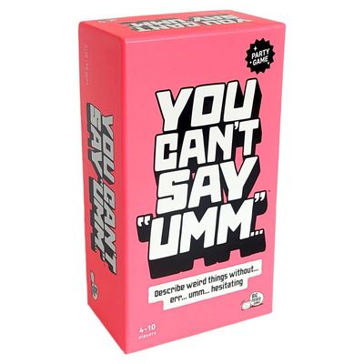 You Can't Say Umm