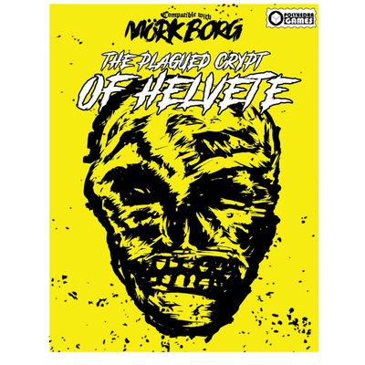The Plagued Crypt of Helvete (Mork Borg)