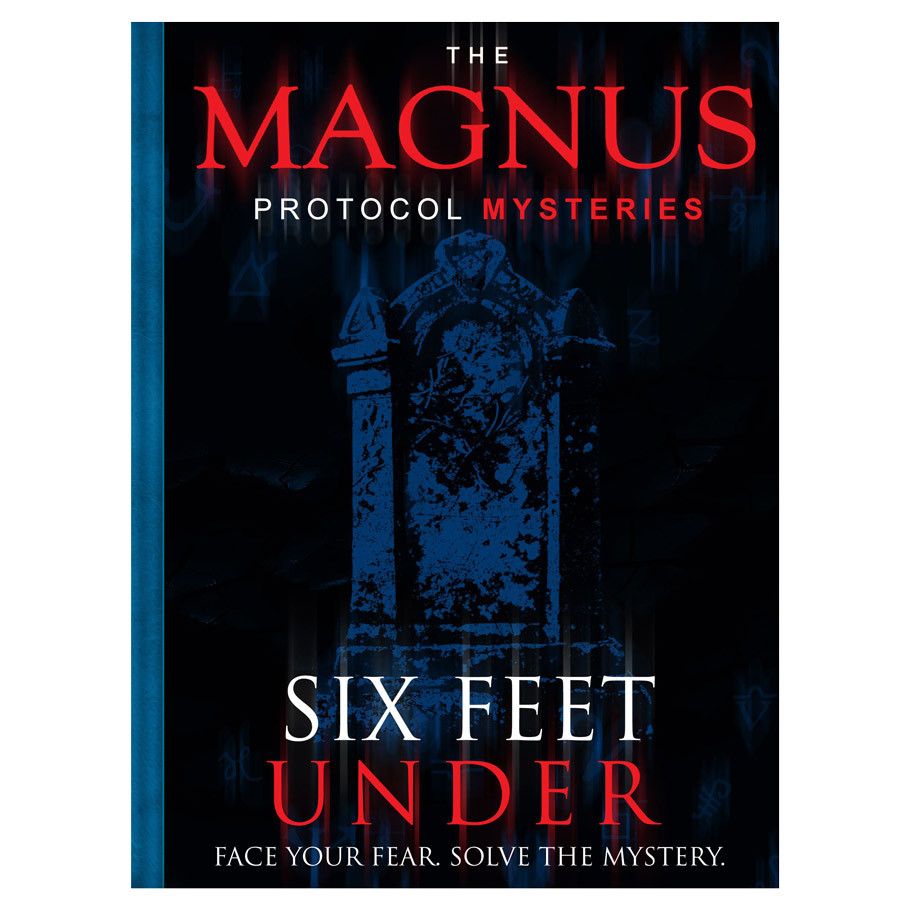 Magnus Protocol Mysteries - 6 Feet Under