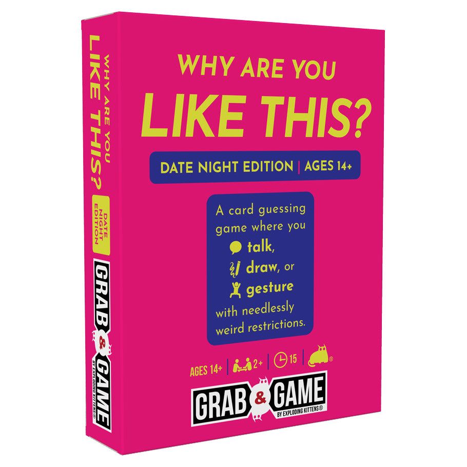 Grab and Game - Why Are You Like This? Date Night Edition