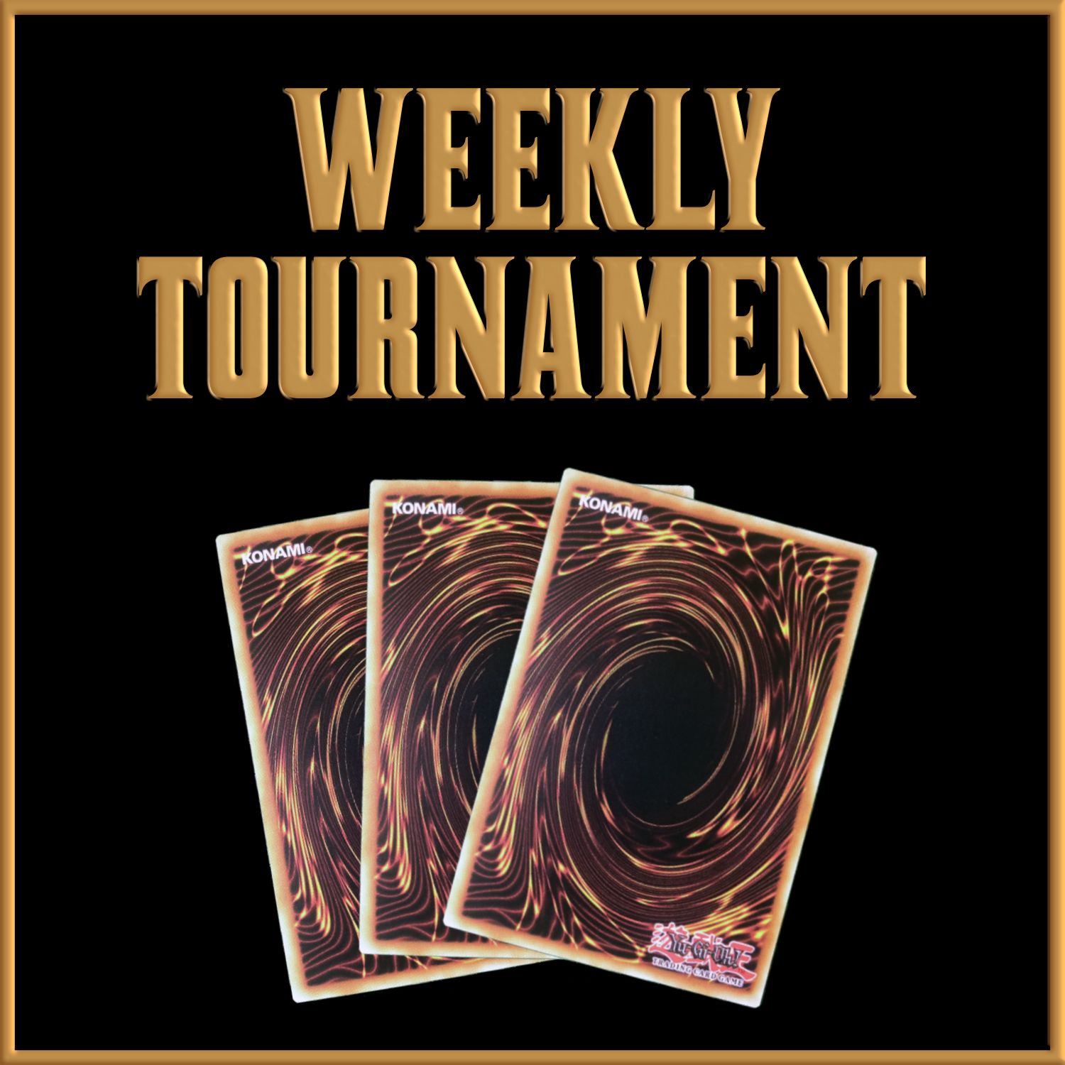 Yu-Gi-Oh! Tournament - THURSDAY 5th JUNE