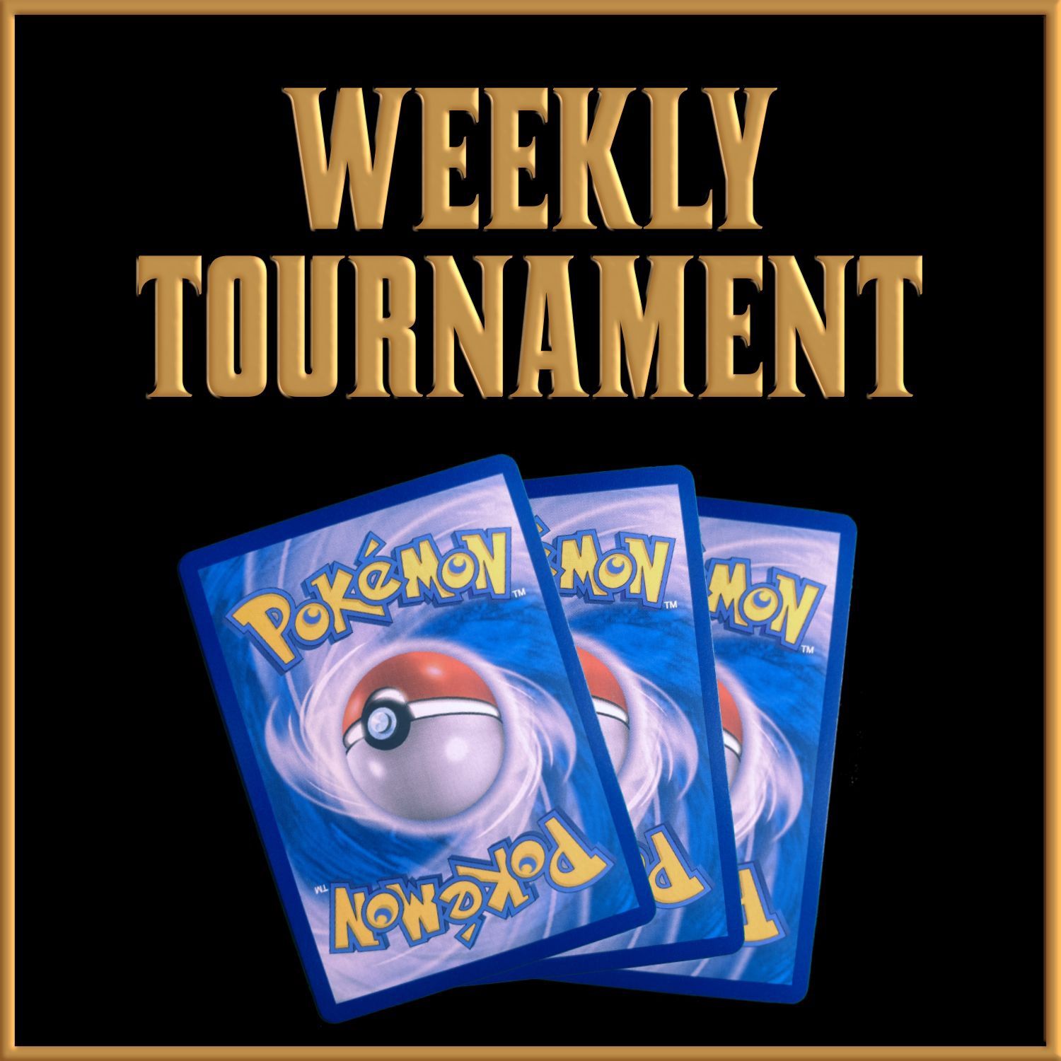 Pokemon TCG Tournament - MONDAY 30th JUNE