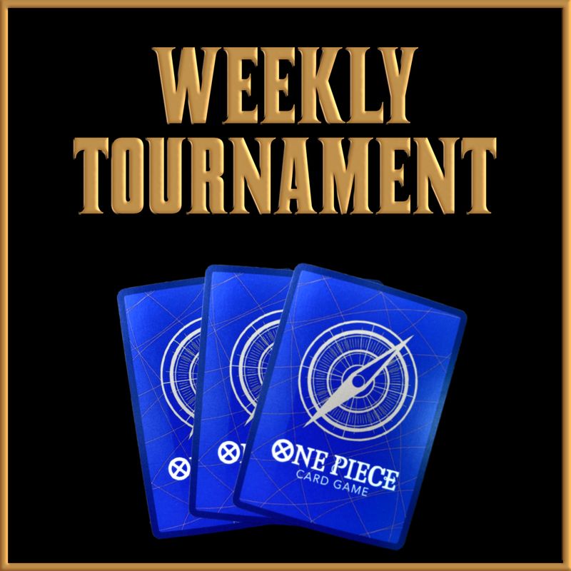 One Piece Tournament - TUESDAY 24th JUNE