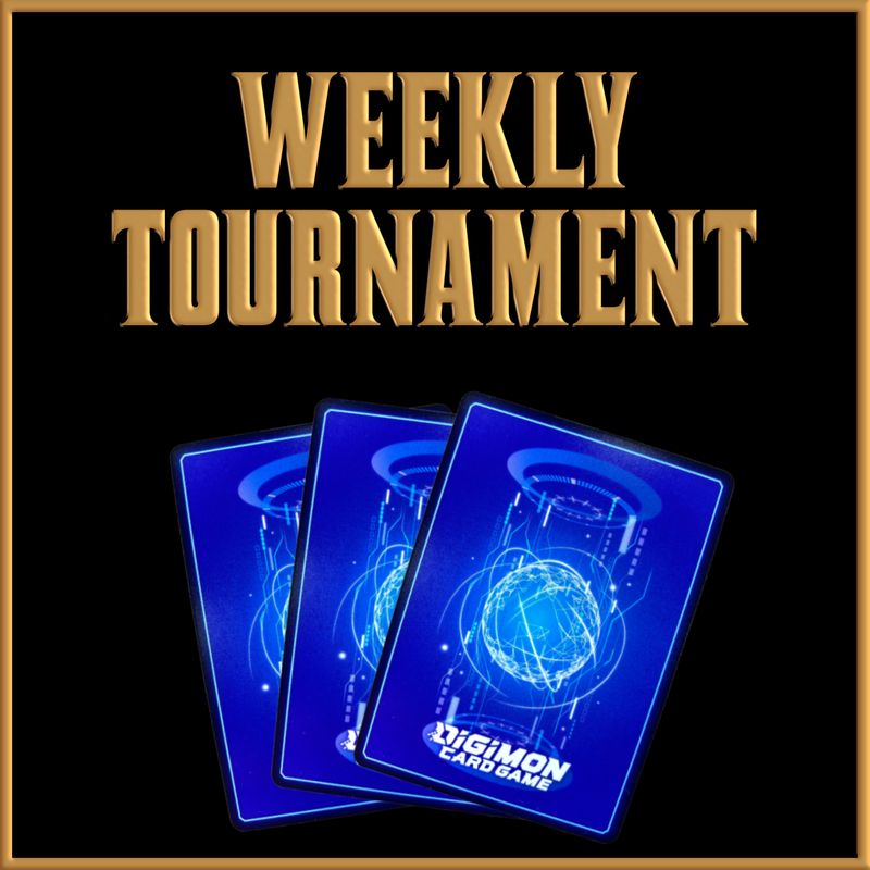 Digimon Tournament - WEDNESDAY 25th JUNE