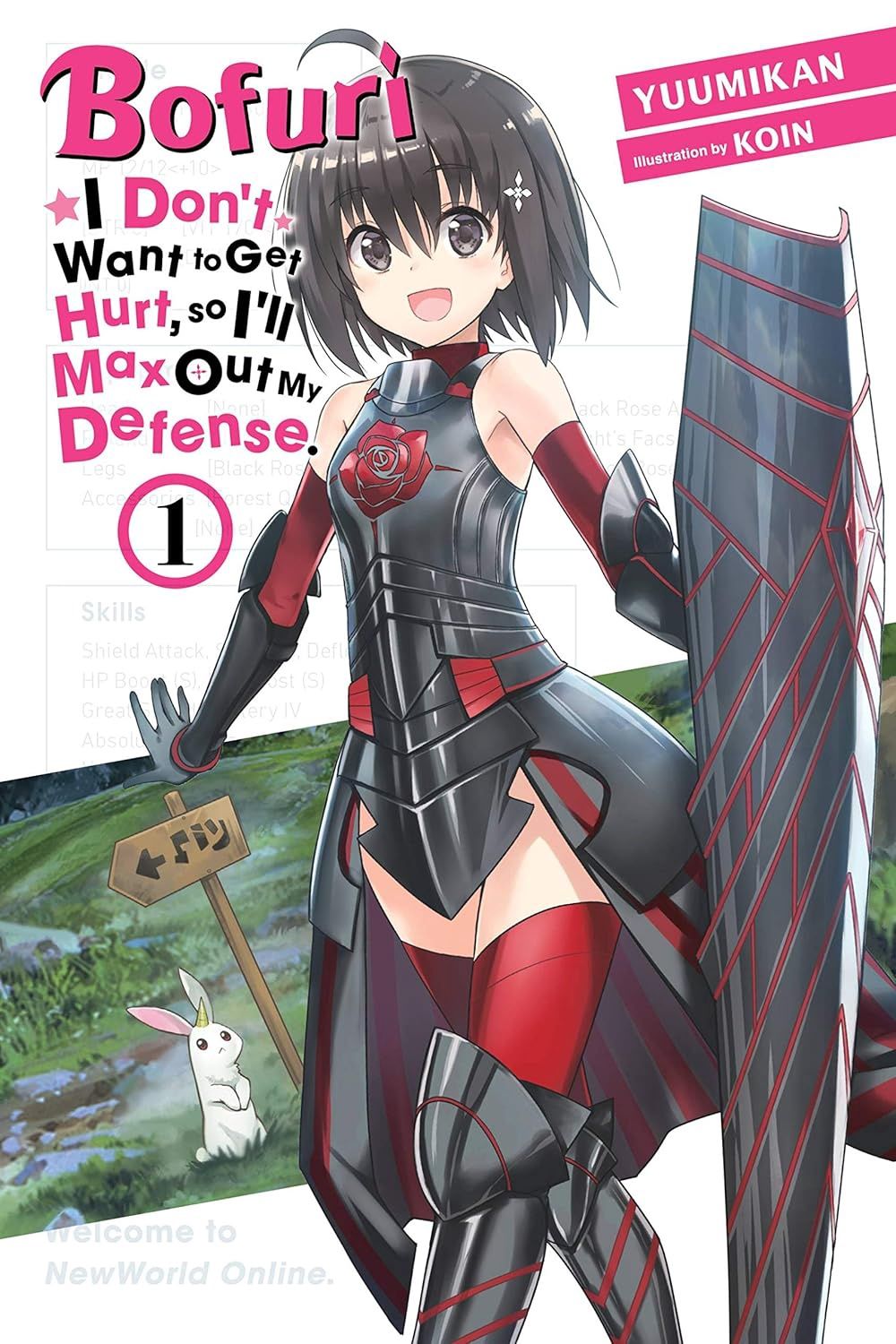 BOFURI: I DON’T WANT TO GET HURT, SO I’LL MAX OUT MY DEFENSE., VOL. 1 (LIGHT NOVEL)