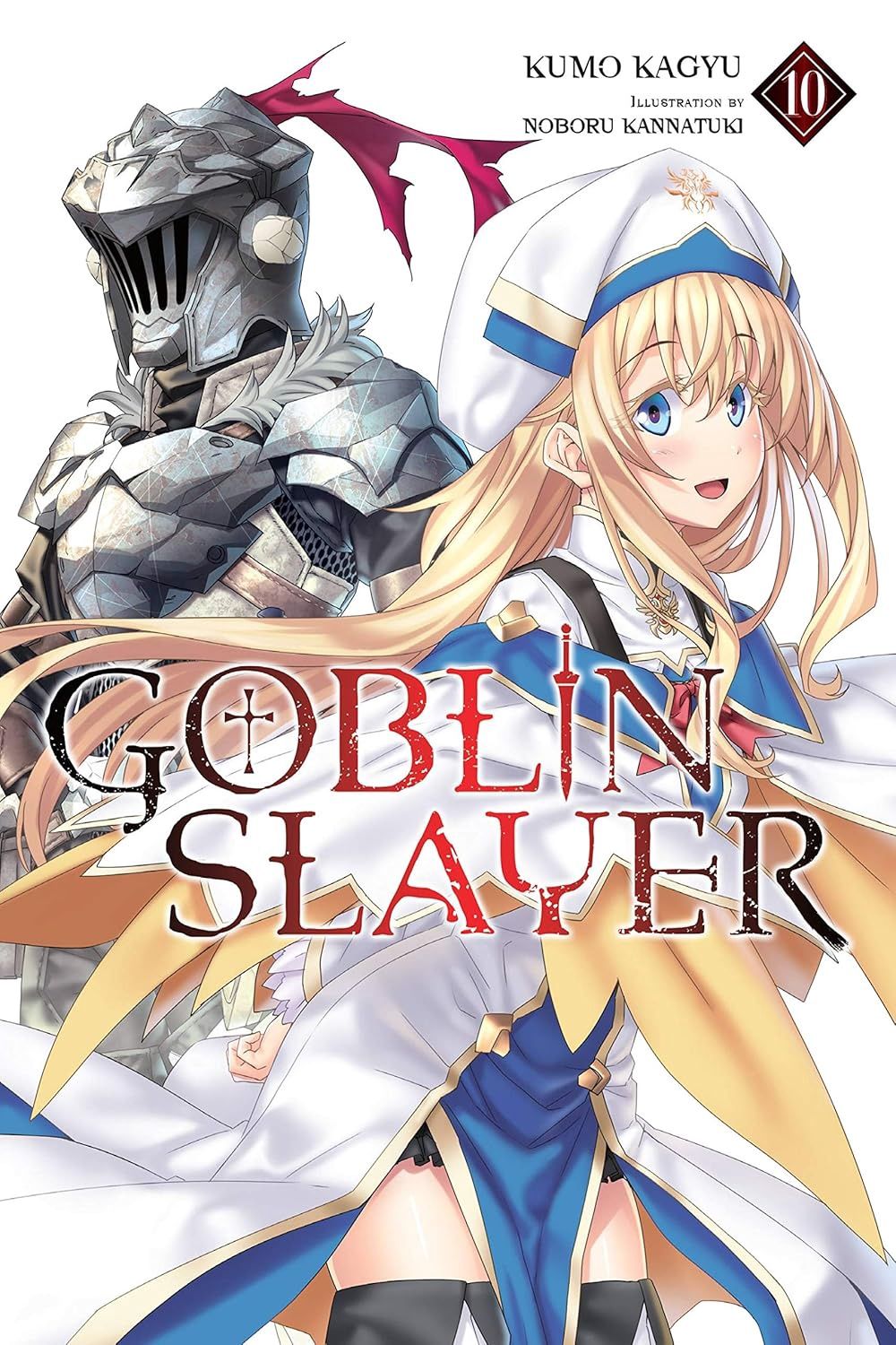 GOBLIN SLAYER (LIGHT NOVEL) VOL. 10