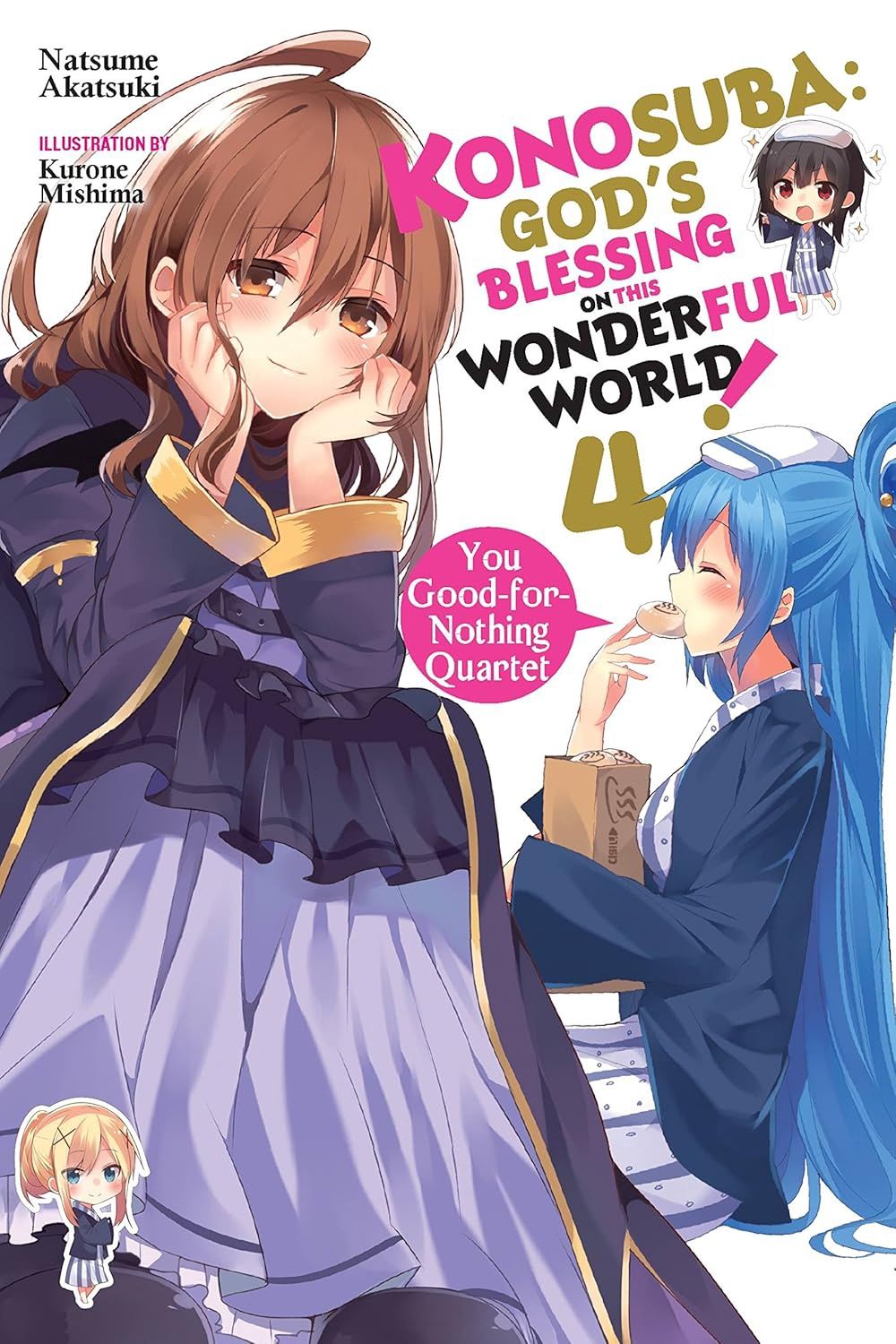 KONOSUBA: GOD’S BLESSING ON THIS WONDERFUL WORLD! (LIGHT NOVEL) VOL. 4