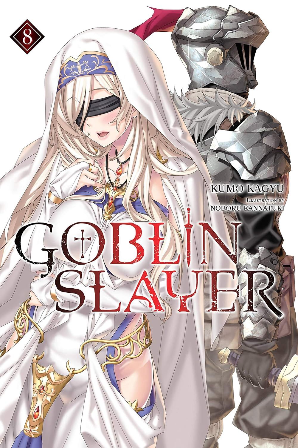 GOBLIN SLAYER (LIGHT NOVEL) VOL. 8