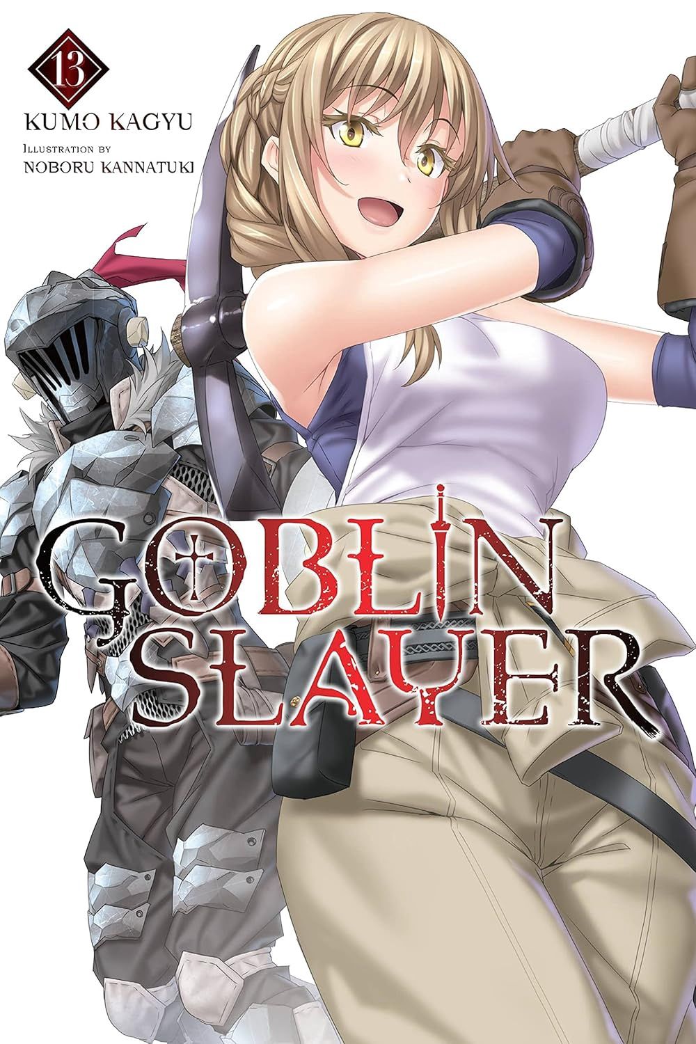 GOBLIN SLAYER (LIGHT NOVEL) VOL. 13