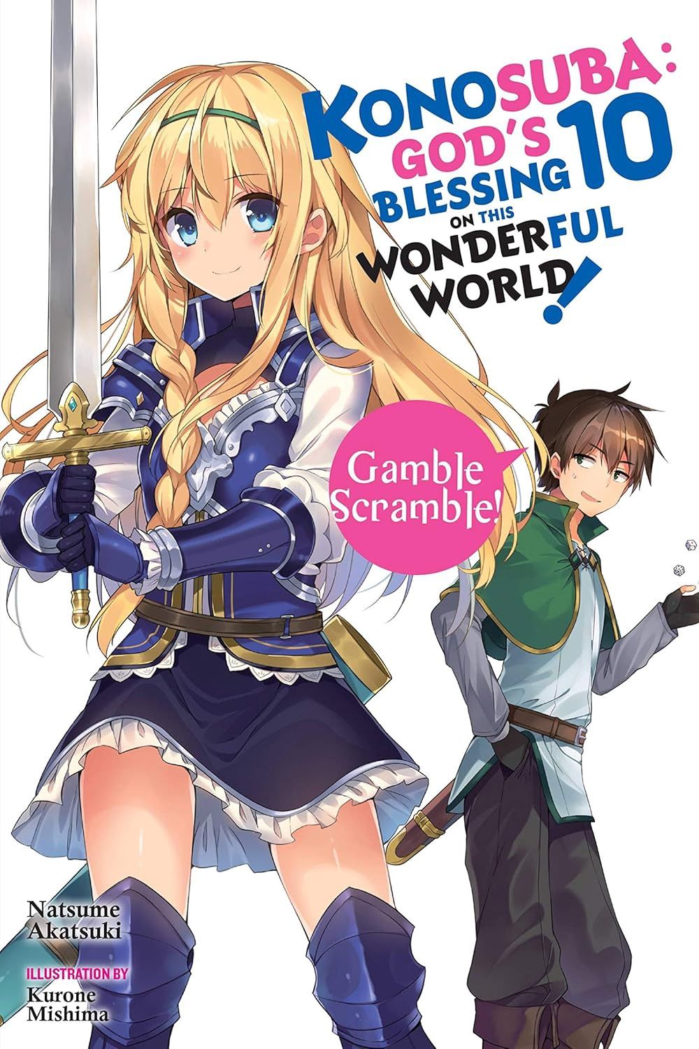 KONOSUBA: GOD’S BLESSING ON THIS WONDERFUL WORLD! (LIGHT NOVEL) VOL. 10