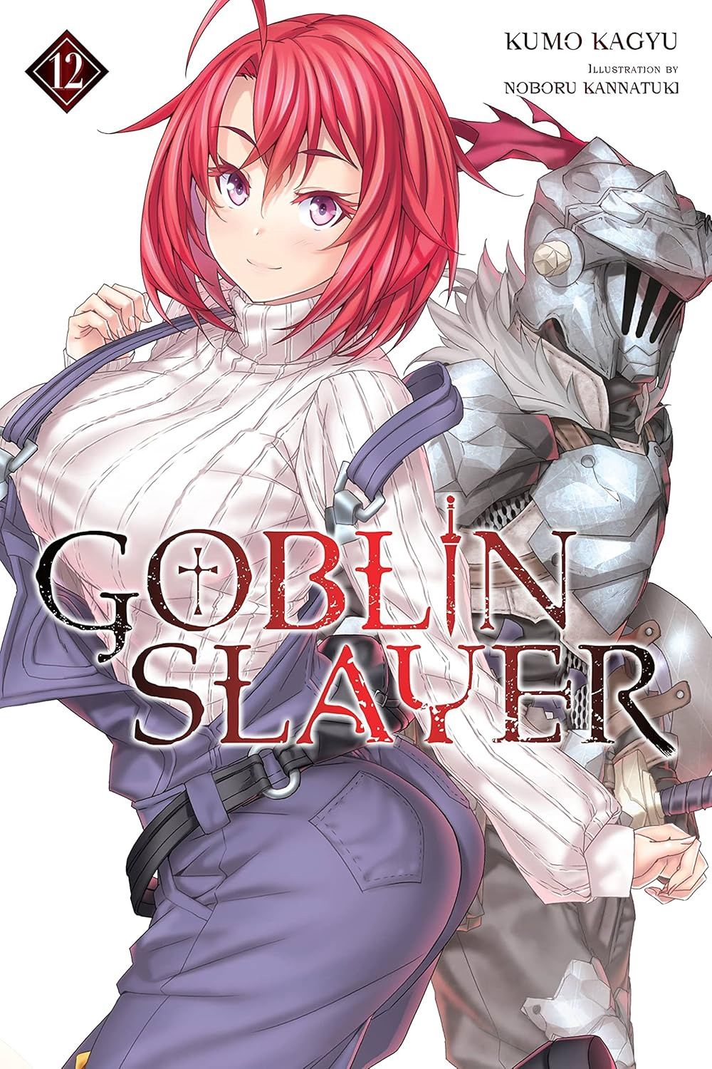 GOBLIN SLAYER (LIGHT NOVEL) VOL. 12