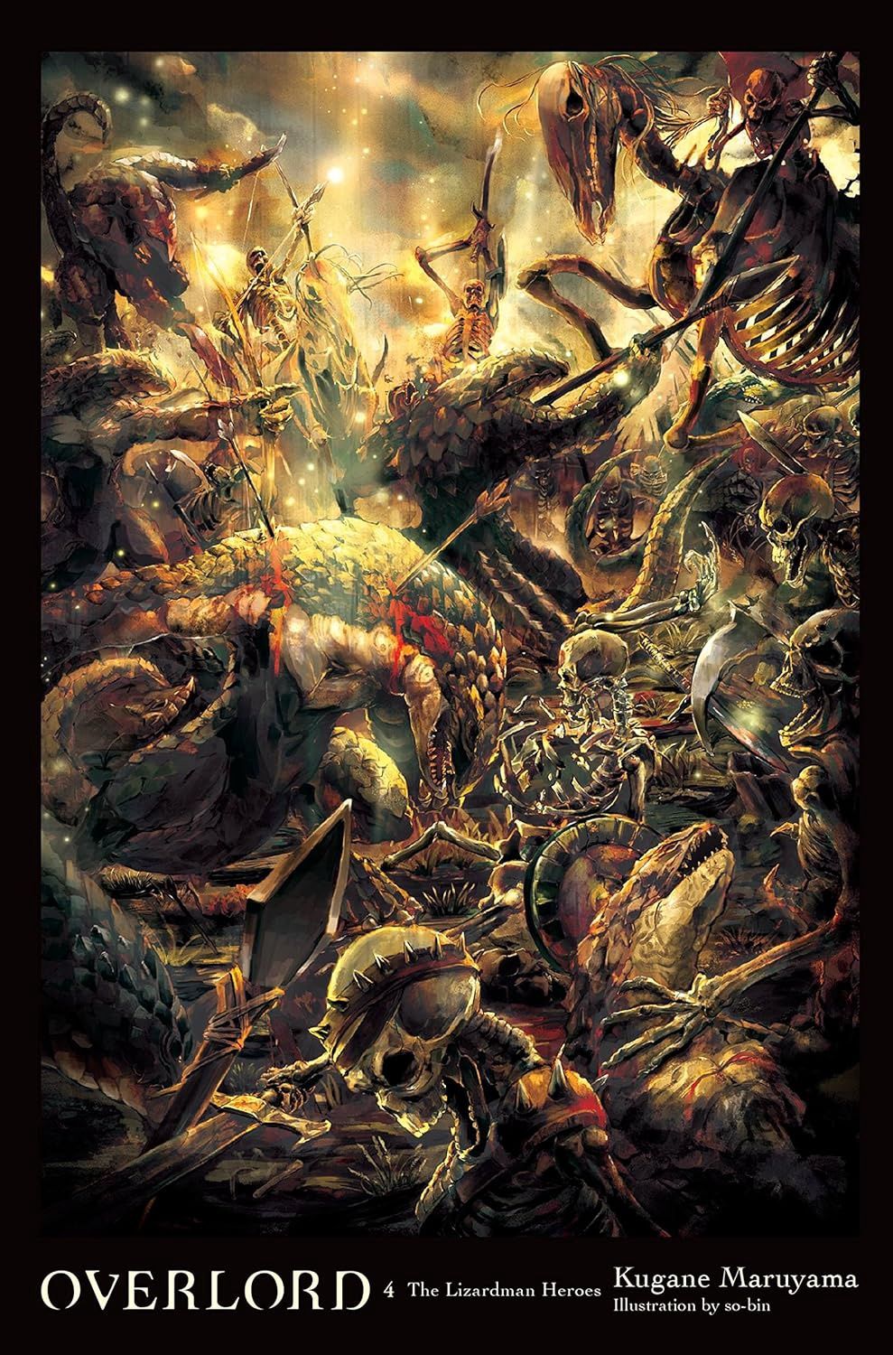 OVERLORD, VOL. 4 (LIGHT NOVEL): THE LIZARDMAN HEROES