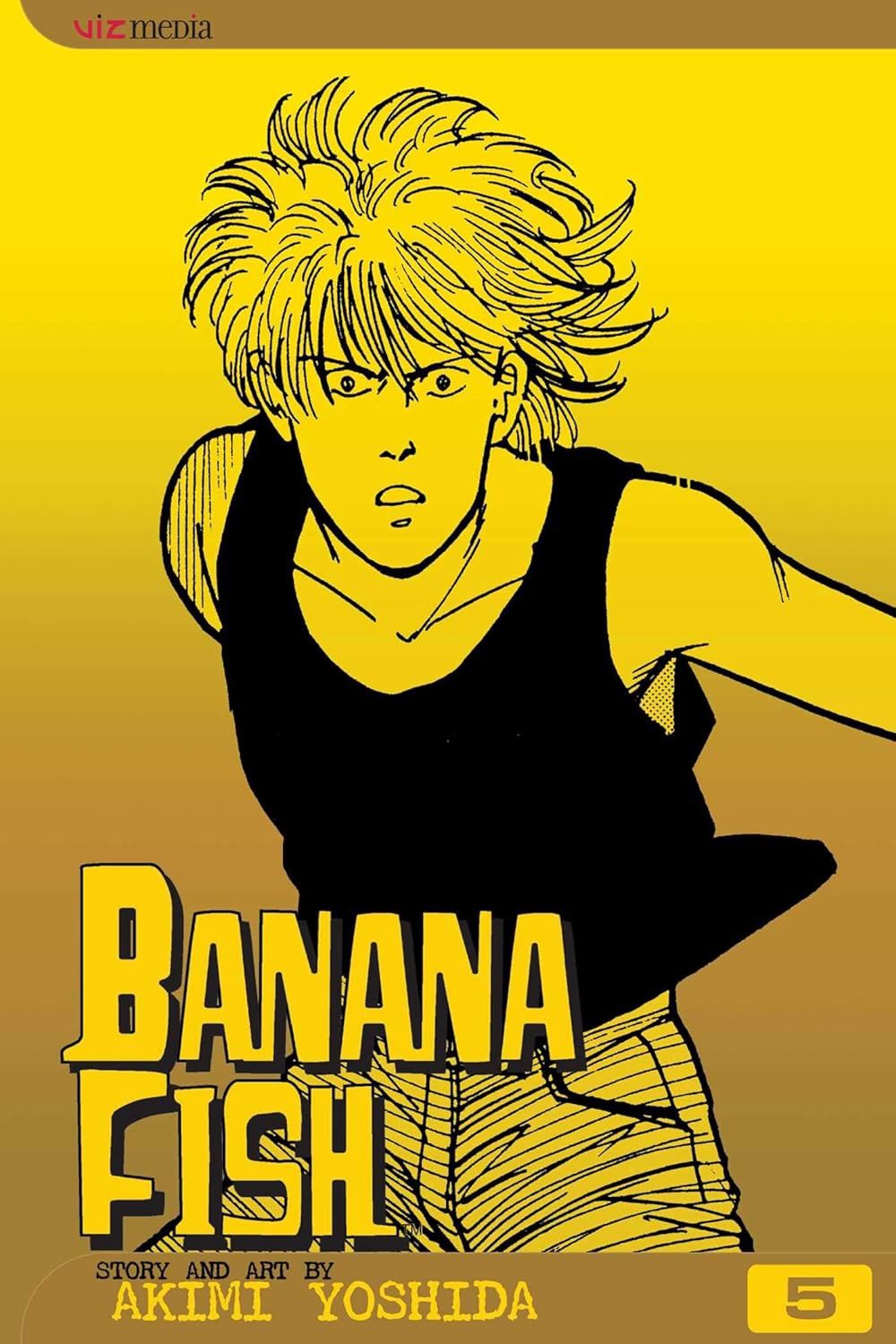 BANANA FISH, VOL. 05