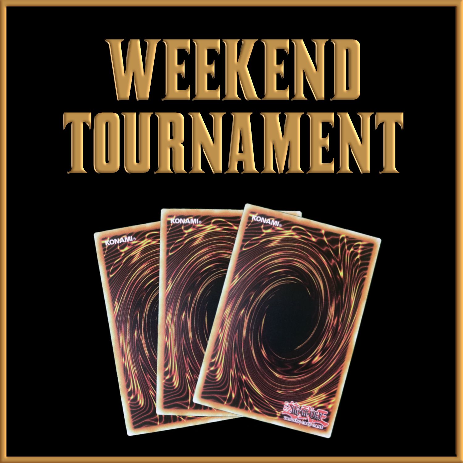 Yu-Gi-Oh! WEEKEND Tournament SUNDAY 8th JUNE