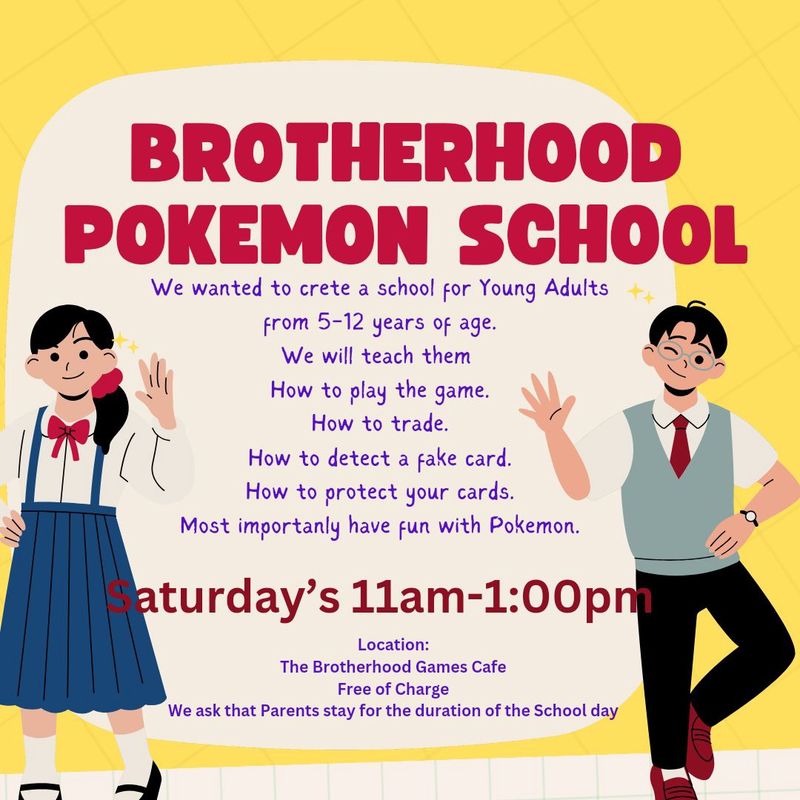 Brotherhood Pokemon TCG School - SATURDAY 19th JULY (12 years and under)