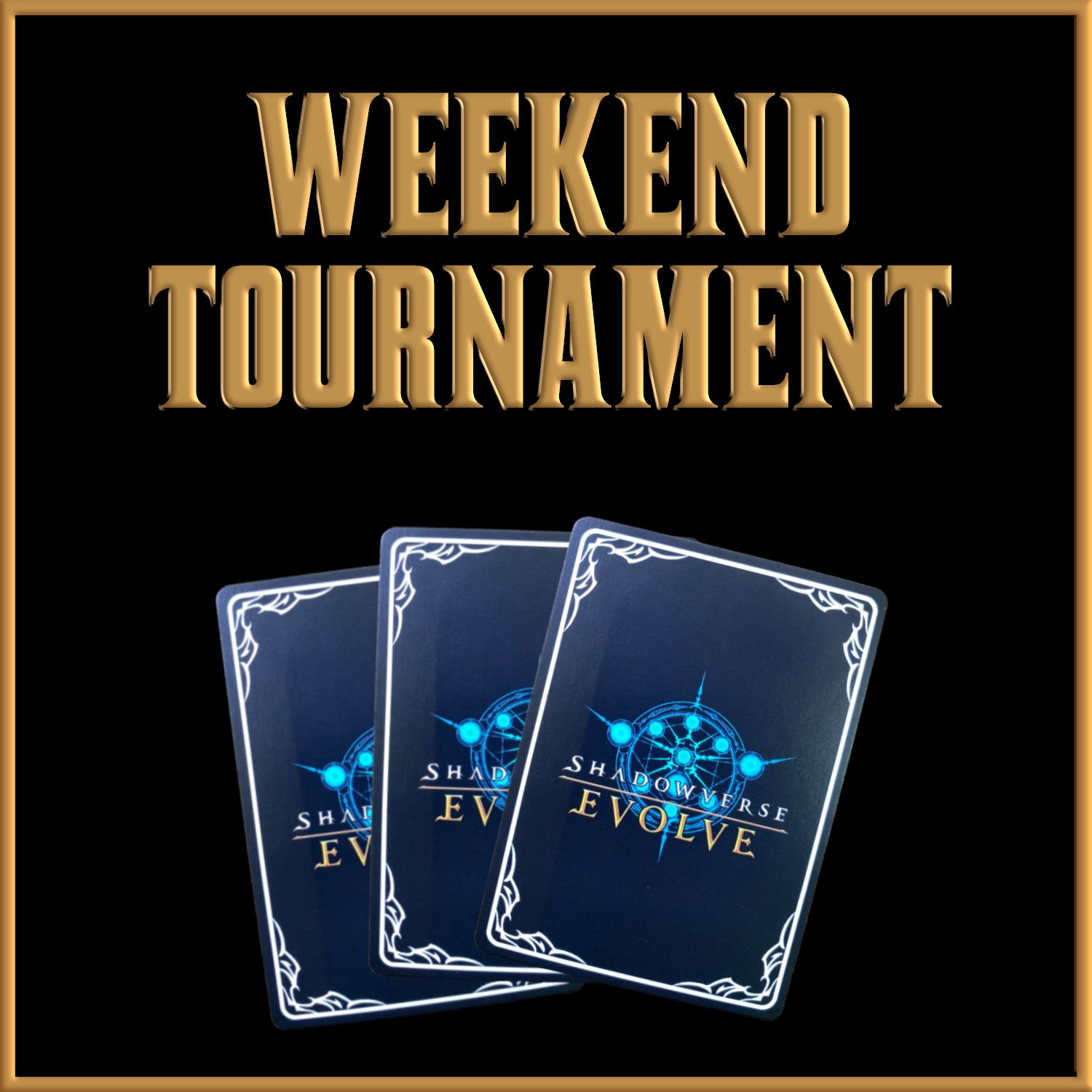 Shadowverse Evolve Tournament - Sunday 31st AUGUST