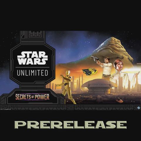 Star Wars Unlimited Secrets of Power Pre-Release Tournament Sunday 2nd November