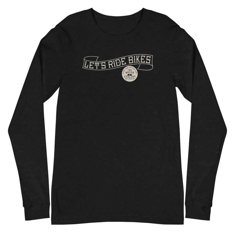 Let&#39;s Ride Bikes Long Sleeve