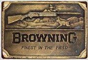 Browning Finest In The Field - Retro Tin Sign