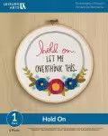 Hold On Embroidery Kit