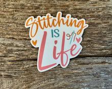 Stitching is Life Sticker