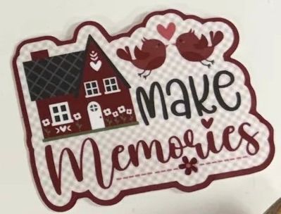 Make Memories Sticker