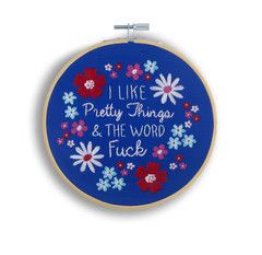 I Like Pretty Things.... Embroidery Kit