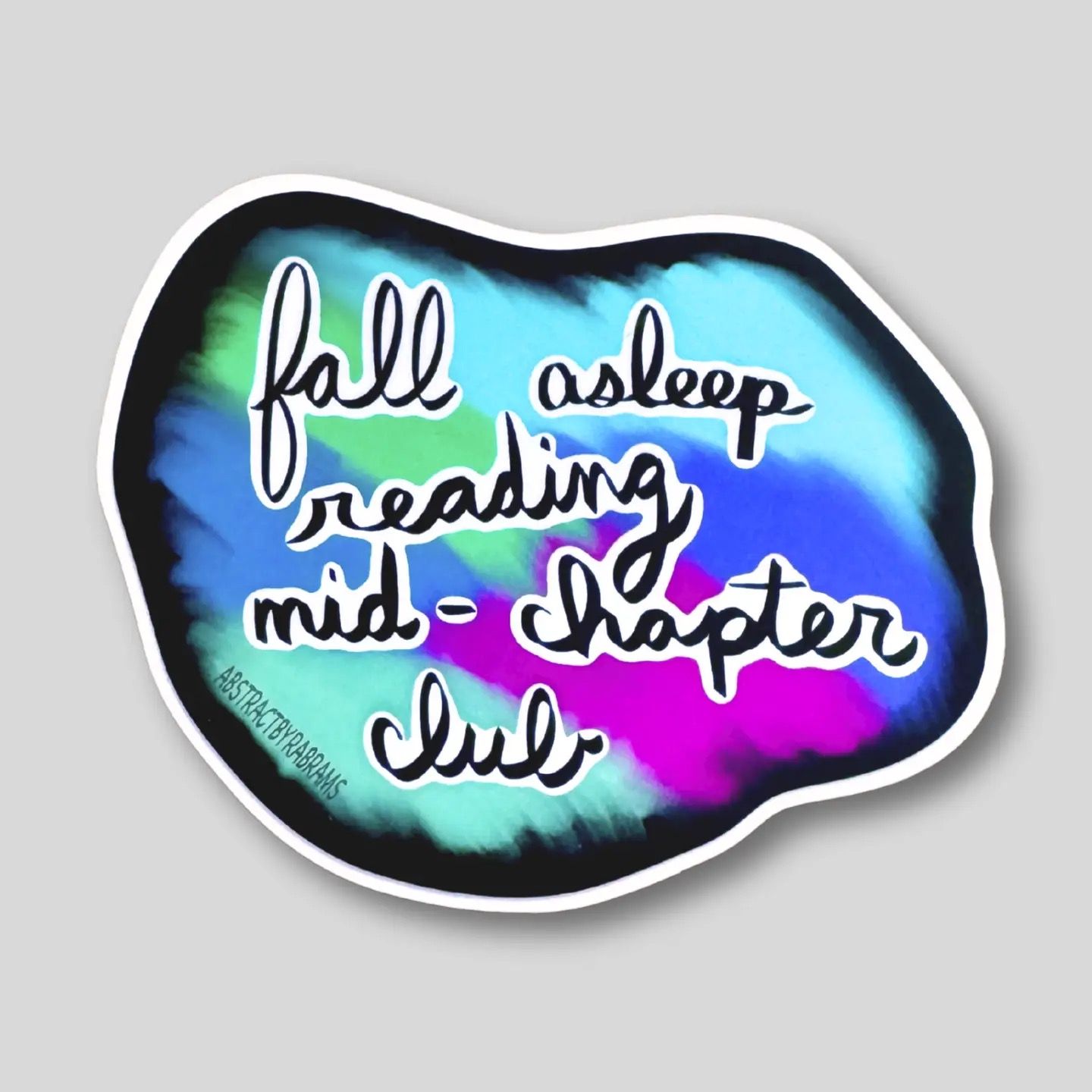 Fall Asleep Reading Mid-Chapter Sticker