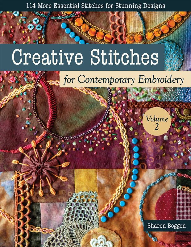 Creative Stitches for Contemporary Embroidery-Vol 2