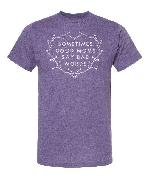 Funatic T-Shirt - Sometimes Good Moms