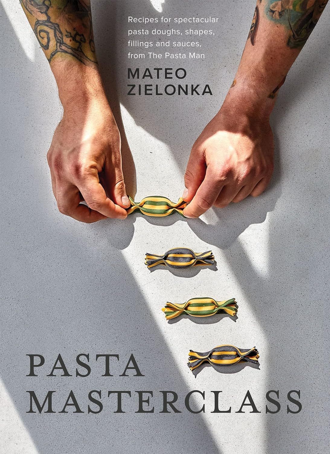 Chronicle Books - Pasta Masterclass Cookbook