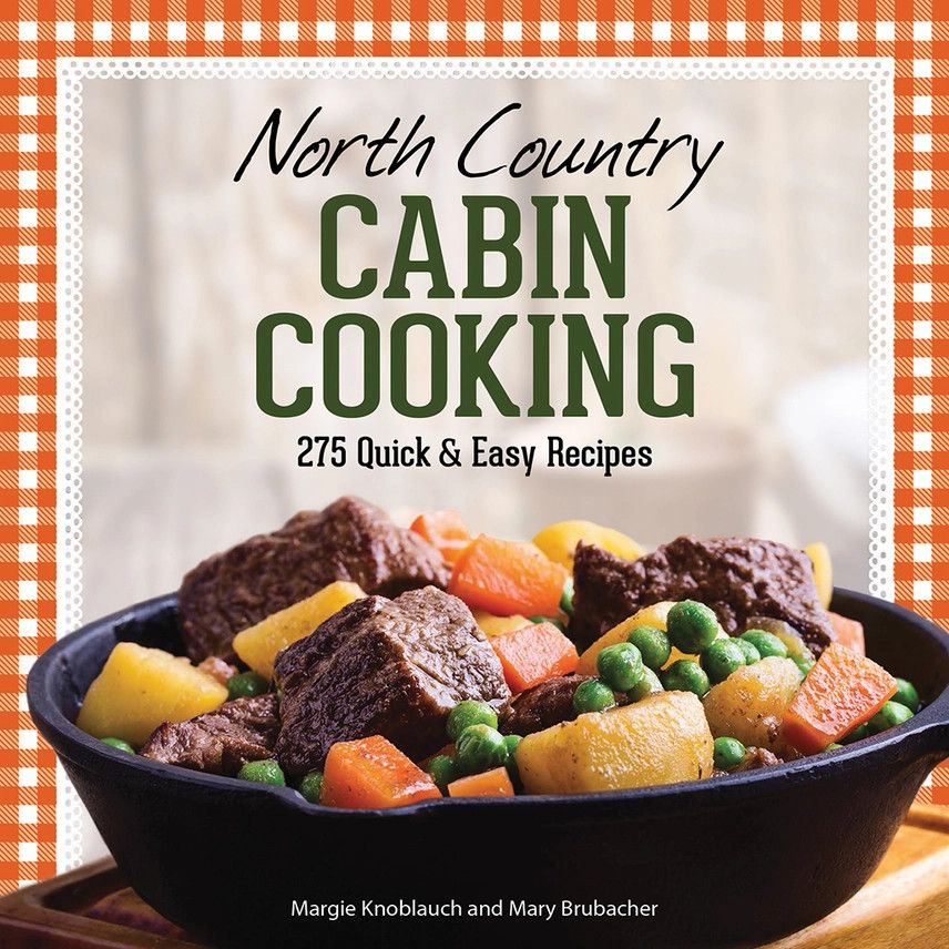 Adventurekeen - North Country Cabin Cooking