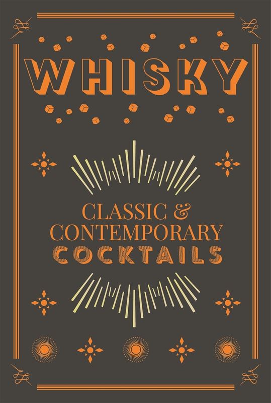 Hachette Book Group - Whisky Cocktails