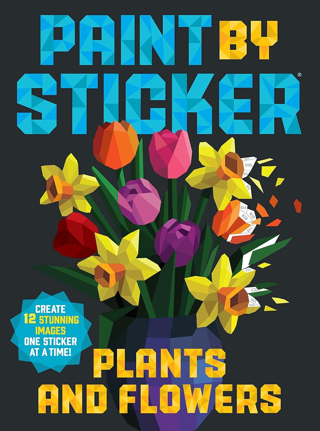 Hachette Book Group - Paint by Sticker:  Plants and Flowers