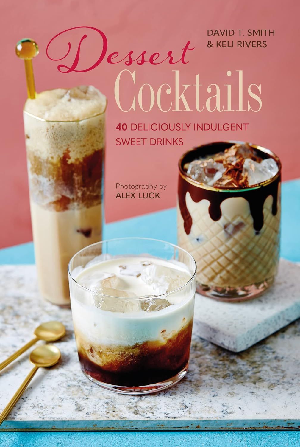 Simon &amp; Schuster - Dessert Cocktails