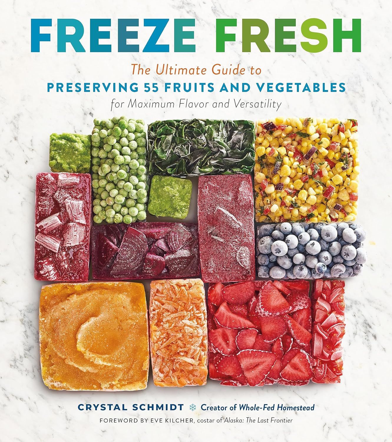 Chronicle Books - Freeze Fresh
