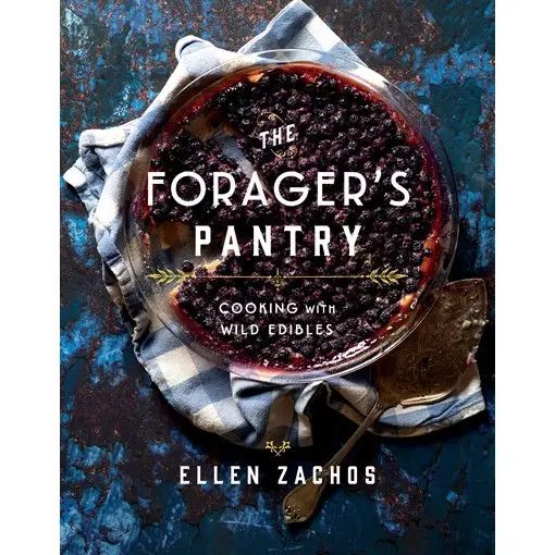 Gibbs Smith - The Forager&#39;s Pantry