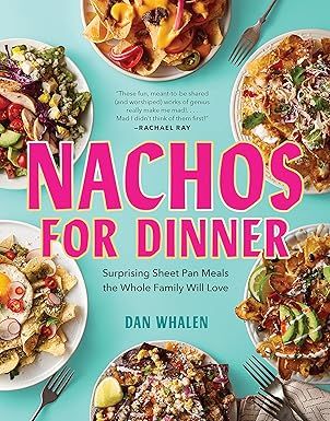Hachette Book Group - Nachos For Dinner