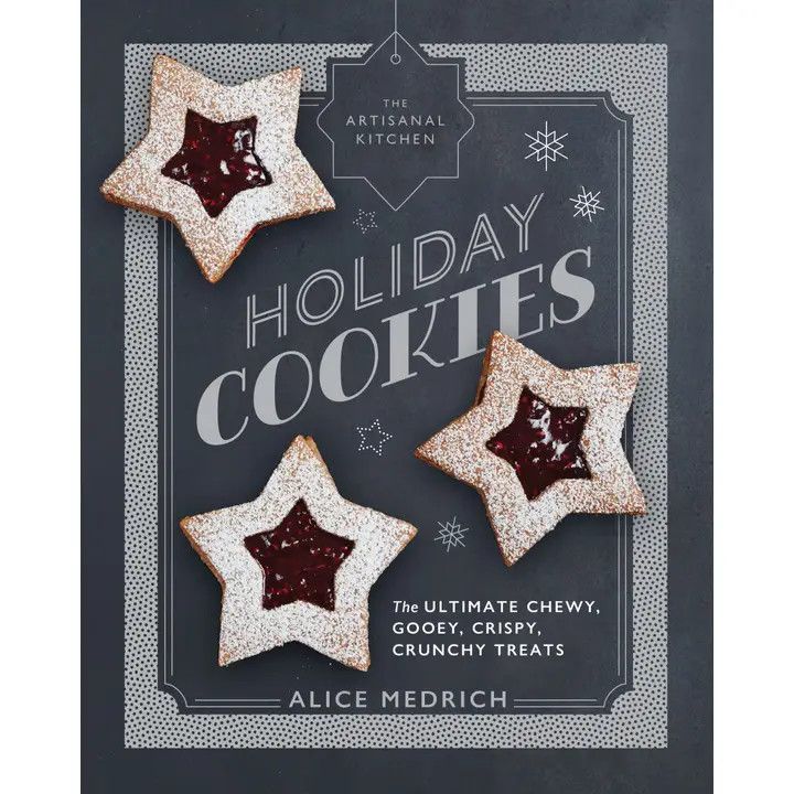 Hachette Book Group - The Artisanal Kitchen Holiday Cookies